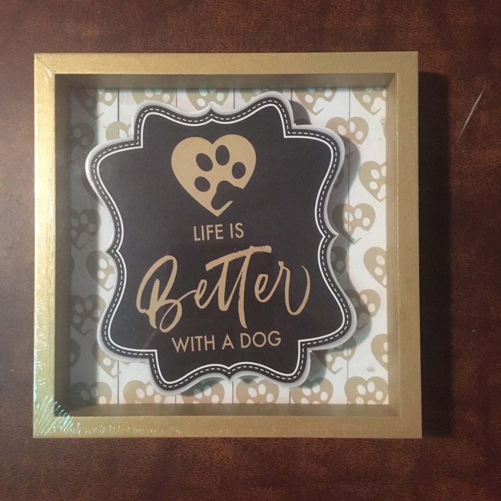 HOST PICK!!! 🎉🎉NWT Life is better with a dog sign